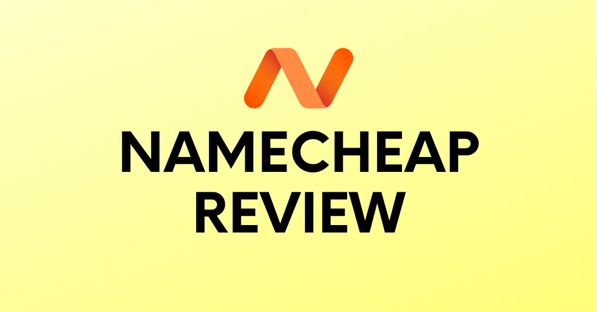 مراجعة شاملة لشركة الاستضافة Namecheap 2026: الدومينات والاستضافة بأسعار منخفضة